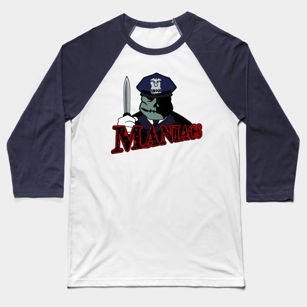 Maniacs Baseball T-Shirt by Jonmageddon